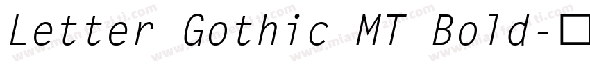 Letter Gothic MT Bold字体转换